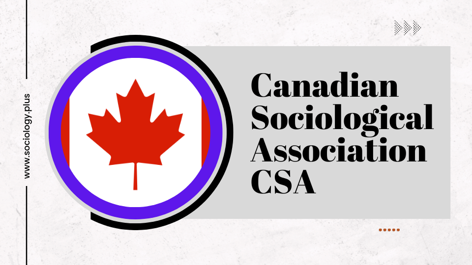 Canadian Sociological Association Sociology Plus