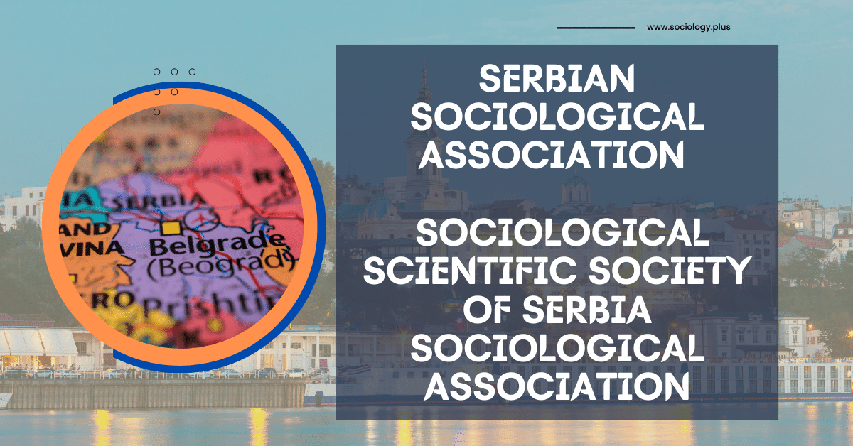 Serbian Sociological Association | Sociological Scientific Society of Serbia